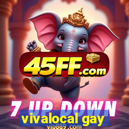vivalocal gay